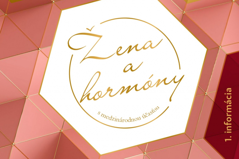 Minulé podujatia / Žena a hormóny s medzinárodnou účasťou 2025 Minulé podujatia / Žena a hormóny s medzinárodnou účasťou 2025